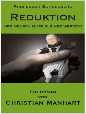 cover image of Reduktion--Der Mensch muss kleiner werden!